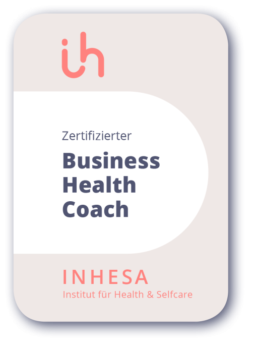 Zertifikat für Business Health Coach von INHESA, Institut für Gesundheit & Software.